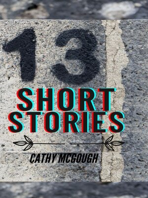 cover image of THIRTEEN SHORT STORIES